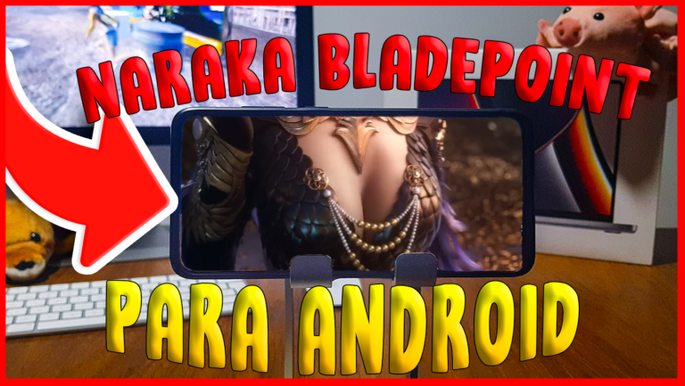 ¿Como jugar Naraka Bladepoint en Smartphone?